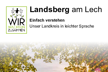 Broschüre Landsberg am Lech: Unser Landkreis in leichte Sprache